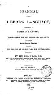 A Grammar Of The Hebrew Language: Comprised In A Series Of Lectures : Compiled From The Best ...