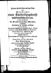 Capitain Cook's dritte und letzte Reise, oder Geschichte einer Entdeckungsreise nach dem Stillen Ocean : welche auf Befehl Sr. Grossbritannischen Majestät zu genaurer Erforschung der nö rdlichen Halbkugel unternommen und unter der Anführung de