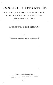 English Literature : Its History And Its Significance For The Life Of The English-speaking World : A Text-book For Schools