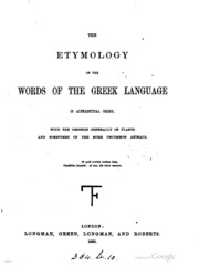 The Etymology Of The Words Of The Greek Language [by F.E.J. Valpy].