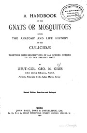 A handbook of the gnats or mosquitoes, giving the anatomy and life history of the Culicidæ together with descriptions of all species noticed up to the present date