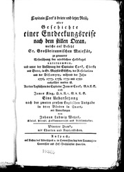 Capitain Cook's dritte und letzte Reise, oder Geschichte einer Entdeckungsreise nach dem Stillen Ocean : welche auf Befehl Sr. Grossbritannischen Majestät zu genaurer Erforschung der nö rdlichen Halbkugel unternommen und unter der Anführung de