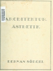 Einführung in die Architektur-Ästhetik; Prolegomena zu einer Theorie der Baukunst