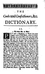 The Cook's And Confectioner's Dictionary, Or, The Accomplish'd Housewife's Companion
