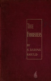 The Frobishers; A Story Of The Staffordshire Potteries