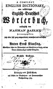 A compleat English dictionary, oder vollständiges Englisch-Deutsches Wörterbuch