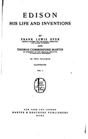 Edison, His Life And Inventions