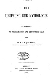 Der Ursprung Der Mythologie, Dargelegt An Griechischer Und Deutscher Sage