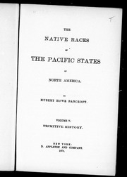 The Native Races Of The Pacific States Of North America.