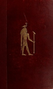 The Mummy : Chapters On Egyptian Funereal Archaeology