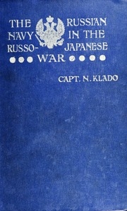 The Russian Navy In The Russo-japanese War