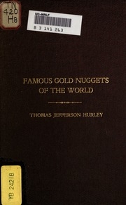Famous Gold Nuggets Of The World