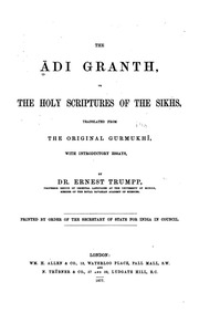 The Ādi-Granth, or, The holy scriptures of the Sikhs