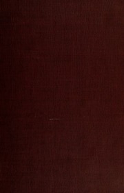 Early Western Travels, 1748-1846 : A Series Of Annotated Reprints Of Some Of The Best And Rarest Contemporary Volumes Of Travel : Descriptive Of The Aborigines And Social And Economic Conditions In The Middle And Far West, During The Period Of Early Ameri