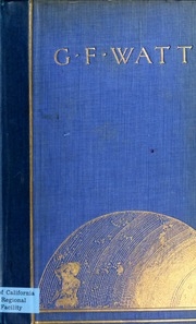 G.f. Watts; Reminiscences
