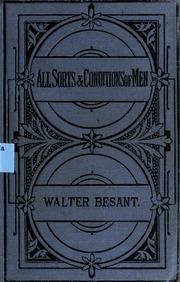All Sorts And Conditions Of Men. An Impossible Story