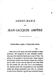 André-Marie Ampère et Jean-Jacques Ampère Correspondance et souvenirs (de 1805 à 1864)