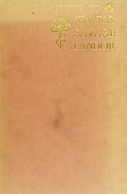 Letters Of Walter Savage Landor, Private And Public