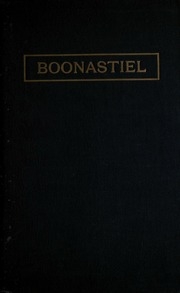 Boonastiel: A Volume Of Legend, Story And Song In 