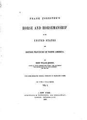Frank Forester's Horse And Horsemanship Of The United States And British Provinces Of North America