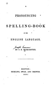 A Pronouncing Spelling-book Of The English Language