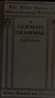 A German Grammar For High Schools And Colleges