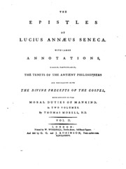 The epistles of Lucius Annæus Seneca [tr.] with large annotations by T. Morell