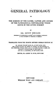 General Pathology; Or, The Science Of The Causes, Nature And Course Of The Pathological Disturbances Which Occur In The Living Subject