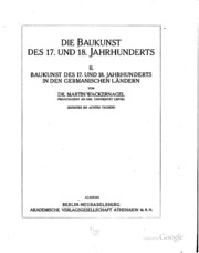 Die Baukunst Des 17. Und 18. Jahrhunderts ..