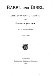 Babel Und Bibel ; Dritter (schluss-) Vortrag