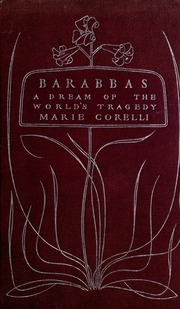 Barabbas : A Dream Of The World's Tragedy