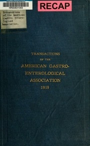 ... Annual Meeting Of The American Gastro-enterological Association Held At ..