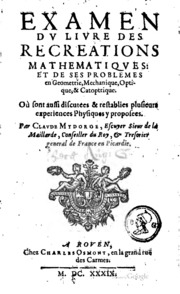 Examen du livre des recréations mathematiques