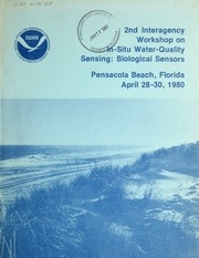 2nd Interagency Workshop On In-situ Water-quality Sensing: Biological Sensors, Pensacola Beach, Florida, April 28-30, 1980 / Sponsors: Environmental Protection Agency ... [et Al.]