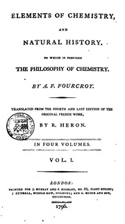 Elements Of Chemistry And Natural History : To Which Is Prefixed, The Philosophy Of Chemistry