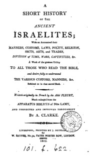 A short history of the ancient Israelites, enlarged from the Apparatus biblicus of père Lamy ...