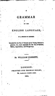 A Grammar Of The English Language: In A Series Of Letters : Intended For The ...