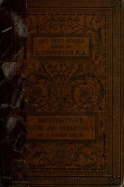 Architecture: Gothic And Renaissance