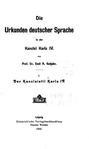 Die Urkunden Deutscher Sprache In Der Kanzlei Karls Iv.