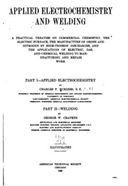 Applied Electrochemistry And Welding: A Practical Treatise On Commercial Chemistry, The Electric ...