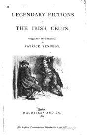 Legendary Fictions Of The Irish Celts