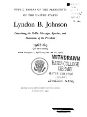 Lyndon B. Johnson [electronic Resource] : 1968-1969 (in Two Books) : Containing The Public Messages, Speeches, And Statements Of The President