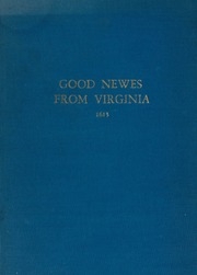 Good Newes From Virginia, [a Sermon]
