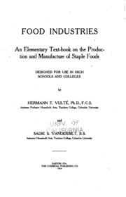Food Industries: An Elementary Text-book On The Production And Manufacture ...