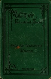 English Grammar : Including The Principles Of Grammatical Analysis