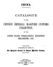 Catalogue Of The Chinese Imperial Maritime Customs Collection At The United States International ...