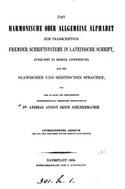 Das harmonische oder allgemeine alphabet zur transcription fremder schriftsysteme in lateinische schrift, zunächst in seiner anwendung auf die slawischen und semitischen sprachen