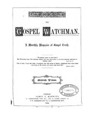 The Gosperl Watchman Volume Sixteenth