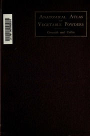 An Anatomical Atlas Of Vegetable Powders
