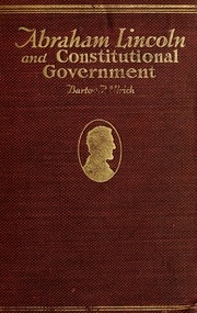 Abraham Lincoln And Constitutional Government